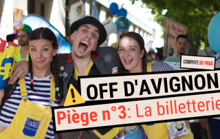 Festival OFF d'Avignon : Le piège n°1 à éviter 2