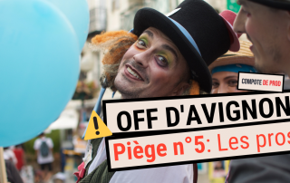 Festival OFF d'Avignon : Le piège n°1 à éviter 4